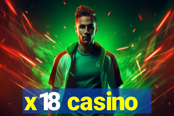 x18 casino